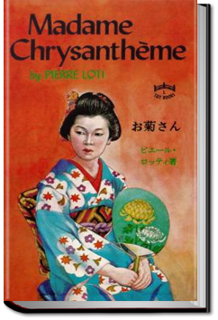Madame Chrysantheme | Pierre Loti